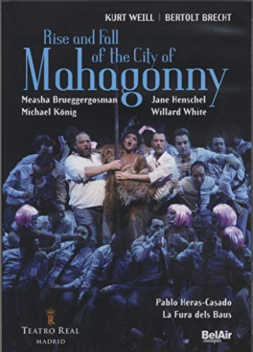 Rise And Fall Of...Mahagonny (Kurt Weill) von Bel Air Classiques