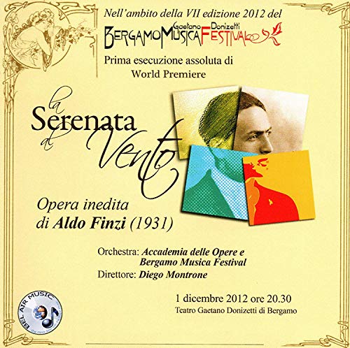 Aldo Finzi: La Serenata al Vento Aldo Finzi: La Serenata al Vento von Bel Air