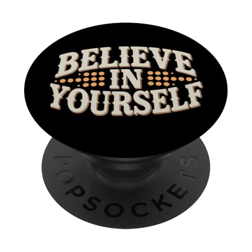 Glaube an dich selbst Sei du selbst Zitate Inspirierend Sei du PopSockets Klebender PopGrip Glaube an dich selbst Sei du selbst Zitate Inspirierend Sei du PopSockets Klebender PopGrip von Believe In Yourself Positive Inspirational Shirt