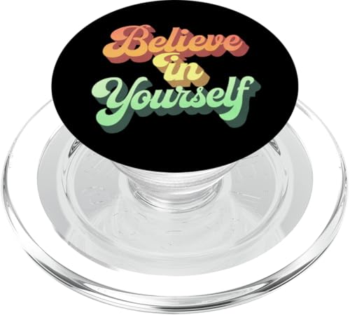 Glaube an dich selbst Sei du selbst Zitate Inspirierend Sei du PopSockets PopGrip für MagSafe von Believe In Yourself Positive Inspirational Shirt