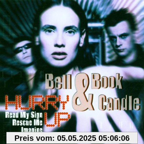 Hurry Up Hurry Up von Bell Book & Candle