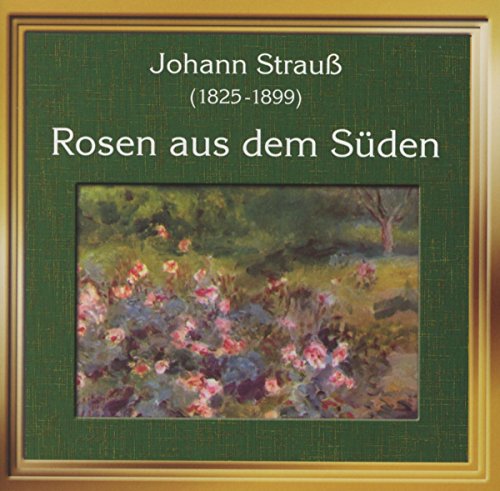 Strauss/Rosen aus dem Süden von Bella Musica (Bella Musica)