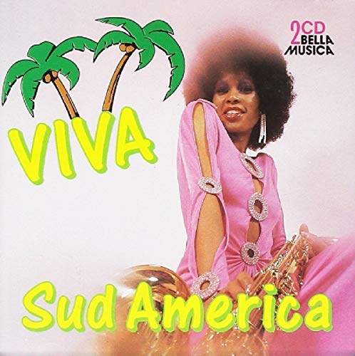 Viva Sudamerica von Bella Musica (Bella Musica)