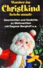 Worüber das Christkind Lächelt [Musikkassette] [Musikkassette] von Bella Musica (Bella Musica)