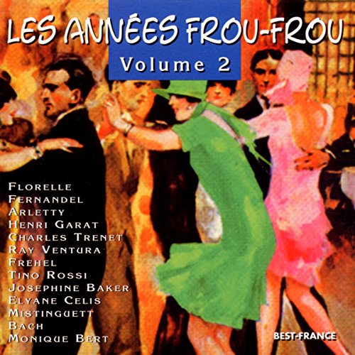 Les Annees Frou-Frou Vol.2 von Bella Musica (Membran)