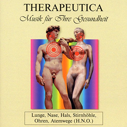 Therapeutica - Musik für Ihre Gesundheit - Vol. 6 (Lunge, Nase, Hals, Stirnhöhle, Ohren, Atemwege) von Bella Musica (Membran)