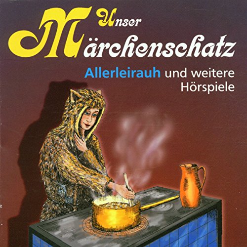 Unser Märchenschatz: Allerleirauh / Herr Fixundfertig / Schneewittchen und die 7 Zwerge von Bella Musica (Membran)