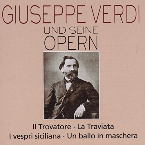 Verdi und seine Opern Vol. 2 (1853-1859) von Bella Musica