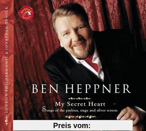 My Secret Heart (Songs Of The Parlour, Stage And Silver Screen) von Ben Heppner