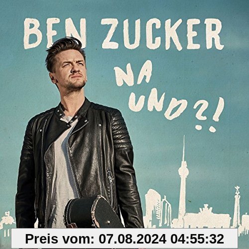 Na und?! von Ben Zucker