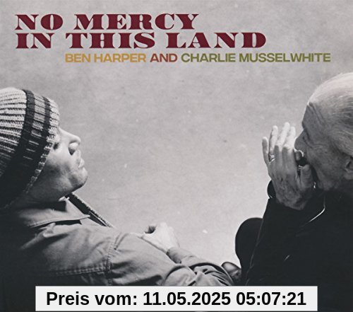 No Mercy in This Land von Ben & Musselwhite