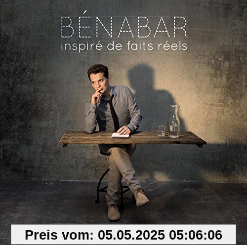 Inspiré de Faits Réels von Benabar
