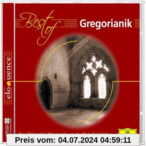 Best Of Gregorianik (Eloquence) von Benediktinerabtei Münsterschwarzach