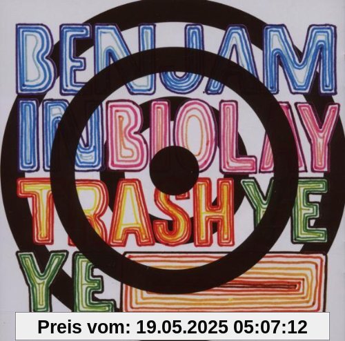 Trash Yeye Trash Yeye von Benjamin Biolay