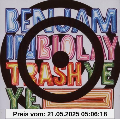 Trash Yeye von Benjamin Biolay