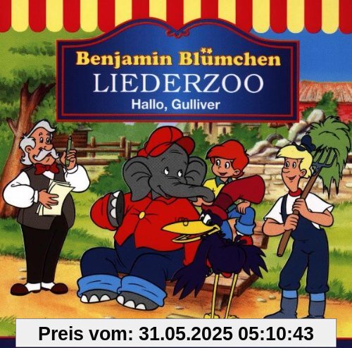 Benjamin Blümchen - Liederzoo: Hallo Gulliver von Benjamin Blümchen
