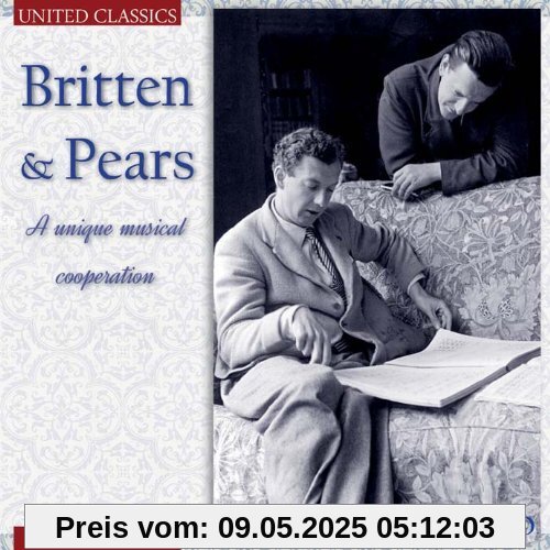 Britten & Pears-a Unique Musical Cooperation Britten & Pears-a Unique Musical Cooperation von Benjamin Britten