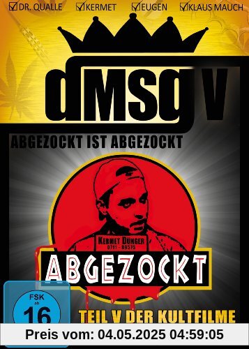 DMSG (Dei Mudder sei Gesicht) V Abgezockt ist Abgezockt (Collectors Edition) von Benjamin Eicher
