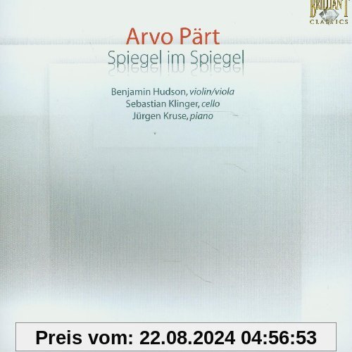 Arvo Pärt: Spiegel im Spiegel von Benjamin Hudson