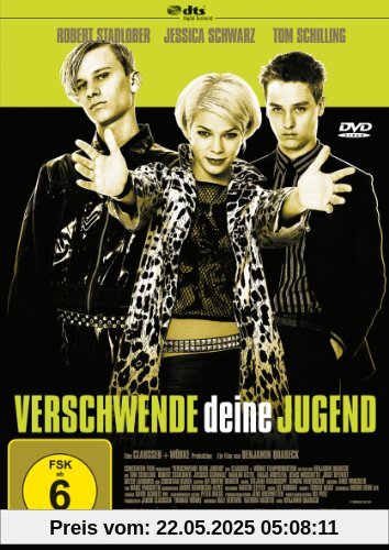 Verschwende deine Jugend Verschwende deine Jugend von Benjamin Quabeck