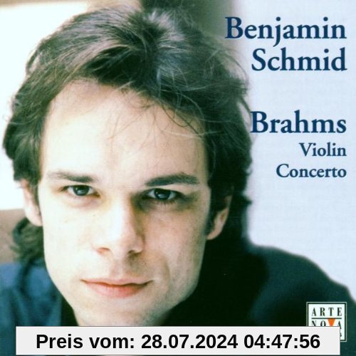 Brahms: Violin Concerto Op. 77 / Piano Quartet No. 3 von Benjamin Schmid