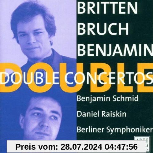 Bruch/Britten/Benjamin - Double Concertos von Benjamin Schmid