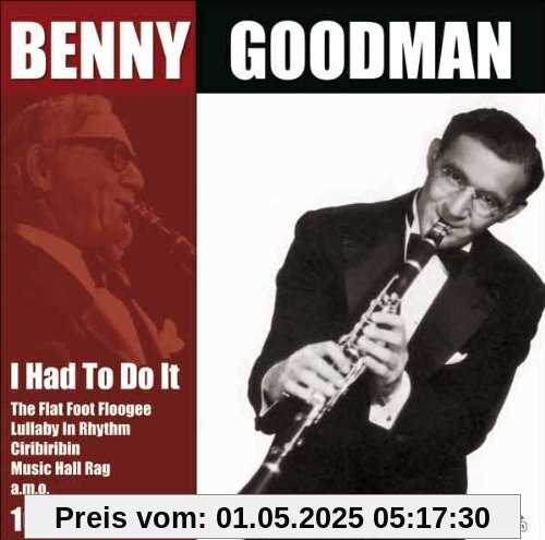 I Had to Do It von Benny Goodman