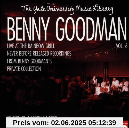 The Yale Recordings,Vol.6 von Benny Goodman