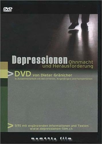 Depressionen DVD: Ohnmacht und Herausforderung. In Zusammenarbeit mit Betroffenen, Angehörigen und Fachpersonen von Beobachter-Edition