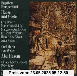 Humperdinck: Hänsel und Gretel; Weber: Abu Hassan (Aufnahme 19. Dezember 1944) von Berger