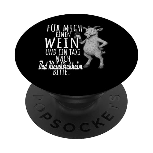 Ein Wein und ein Taxi nach Bad Kleinkirchheim Kärnten PopSockets Klebender PopGrip von Bergliebe Shirt Wanderlust Hüttengaudi Österreich