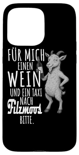 Ein Wein und ein Taxi nach Filzmoos Salzburg Wandern Hülle für iPhone 15 Pro Max Ein Wein und ein Taxi nach Filzmoos Salzburg Wandern Hülle für iPhone 15 Pro Max von Bergliebe Shirt Wanderlust Hüttengaudi Österreich