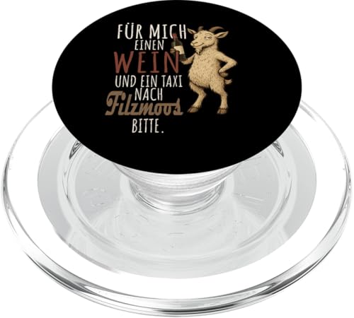 Ein Wein und ein Taxi nach Filzmoos Salzburg Wandern PopSockets PopGrip für MagSafe von Bergliebe Shirt Wanderlust Hüttengaudi Österreich