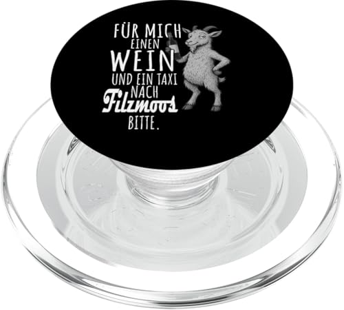 Ein Wein und ein Taxi nach Filzmoos Salzburg Wandern PopSockets PopGrip für MagSafe von Bergliebe Shirt Wanderlust Hüttengaudi Österreich