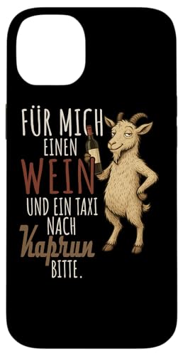 Ein Wein und ein Taxi nach Kaprun Salzburg Hülle für iPhone 14 Plus Ein Wein und ein Taxi nach Kaprun Salzburg Hülle für iPhone 14 Plus von Bergliebe Shirt Wanderlust Hüttengaudi Österreich