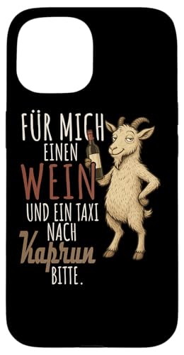 Ein Wein und ein Taxi nach Kaprun Salzburg Hülle für iPhone 15 Ein Wein und ein Taxi nach Kaprun Salzburg Hülle für iPhone 15 von Bergliebe Shirt Wanderlust Hüttengaudi Österreich