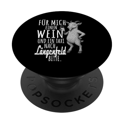 Ein Wein und ein Taxi nach Längenfeld Wandern Tirol PopSockets Klebender PopGrip von Bergliebe Shirt Wanderlust Hüttengaudi Österreich