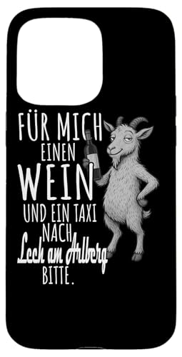 Ein Wein und ein Taxi nach Lech am Arlberg Wandern Voralberg Hülle für iPhone 15 Pro Max Ein Wein und ein Taxi nach Lech am Arlberg Wandern Voralberg Hülle für iPhone 15 Pro Max von Bergliebe Shirt Wanderlust Hüttengaudi Österreich