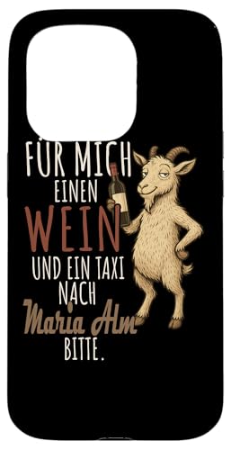 Ein Wein und ein Taxi nach Maria Alm Salzburg Wandern Hülle für iPhone 15 Pro Ein Wein und ein Taxi nach Maria Alm Salzburg Wandern Hülle für iPhone 15 Pro von Bergliebe Shirt Wanderlust Hüttengaudi Österreich