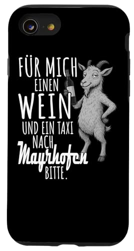 Ein Wein und ein Taxi nach Mayrhofen Wandern Tirol Hülle für iPhone SE (2020) / 7 / 8 von Bergliebe Shirt Wanderlust Hüttengaudi Österreich