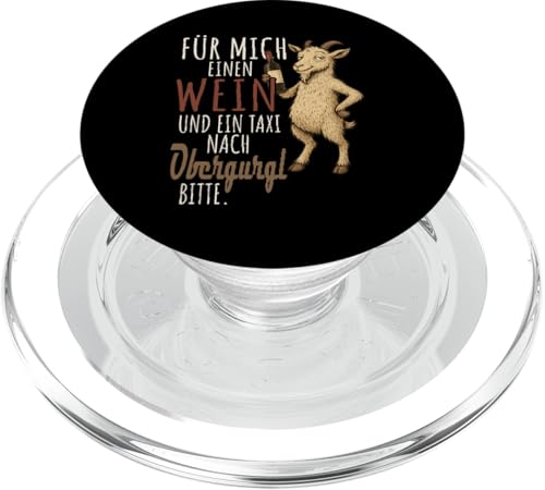 Ein Wein und ein Taxi nach Obergurgl Wandern Tirol PopSockets PopGrip für MagSafe von Bergliebe Shirt Wanderlust Hüttengaudi Österreich