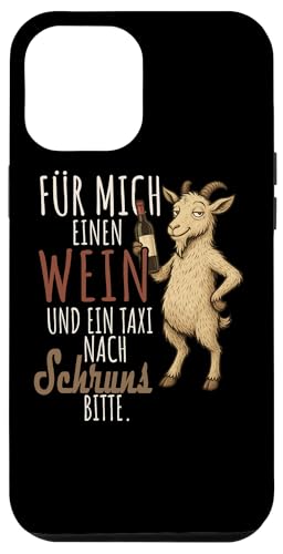 Ein Wein und ein Taxi nach Schruns Wandern Voralberg Hülle für iPhone 12 Pro Max Ein Wein und ein Taxi nach Schruns Wandern Voralberg Hülle für iPhone 12 Pro Max von Bergliebe Shirt Wanderlust Hüttengaudi Österreich