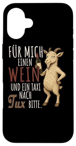 Ein Wein und ein Taxi nach Tux Wandern Tirol Hülle für iPhone 16 Plus Ein Wein und ein Taxi nach Tux Wandern Tirol Hülle für iPhone 16 Plus von Bergliebe Shirt Wanderlust Hüttengaudi Österreich