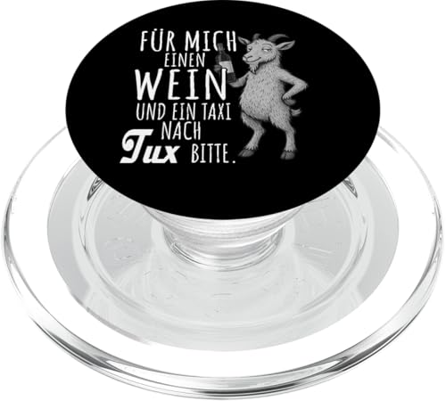 Ein Wein und ein Taxi nach Tux Wandern Tirol PopSockets PopGrip für MagSafe von Bergliebe Shirt Wanderlust Hüttengaudi Österreich