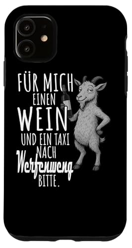 Ein Wein und ein Taxi nach Werfenweng Salzburg Wandern Hülle für iPhone 11 Ein Wein und ein Taxi nach Werfenweng Salzburg Wandern Hülle für iPhone 11 von Bergliebe Shirt Wanderlust Hüttengaudi Österreich