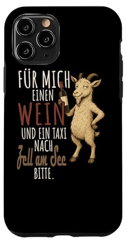 Ein Wein und ein Taxi nach Zell am See Salzburg Hülle für iPhone 11 Pro Ein Wein und ein Taxi nach Zell am See Salzburg Hülle für iPhone 11 Pro von Bergliebe Shirt Wanderlust Hüttengaudi Österreich