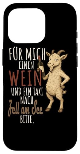 Ein Wein und ein Taxi nach Zell am See Salzburg Hülle für iPhone 16 Pro Ein Wein und ein Taxi nach Zell am See Salzburg Hülle für iPhone 16 Pro von Bergliebe Shirt Wanderlust Hüttengaudi Österreich