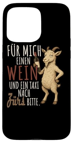 Ein Wein und ein Taxi nach Zürs Wandern Voralberg Hülle für iPhone 15 Pro Max Ein Wein und ein Taxi nach Zürs Wandern Voralberg Hülle für iPhone 15 Pro Max von Bergliebe Shirt Wanderlust Hüttengaudi Österreich