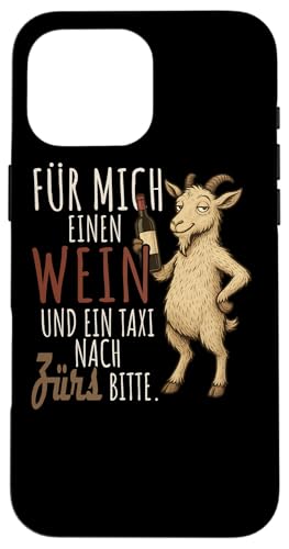 Ein Wein und ein Taxi nach Zürs Wandern Voralberg Hülle für iPhone 16 Pro Max Ein Wein und ein Taxi nach Zürs Wandern Voralberg Hülle für iPhone 16 Pro Max von Bergliebe Shirt Wanderlust Hüttengaudi Österreich