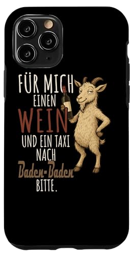 Ein Wein und ein Taxi nach Baden-Baden Wandern Schwarzwald Hülle für iPhone 11 Pro von Bergliebe Shirt Wanderlust Hüttengaudi Schwarzwald